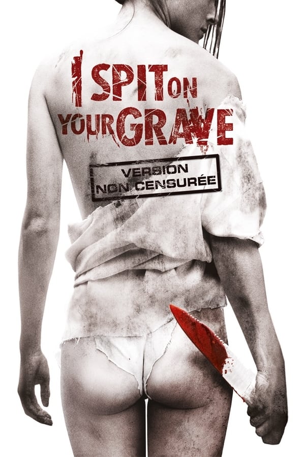 Zerone IPTV Pro FR - I Spit on Your Grave (2010)