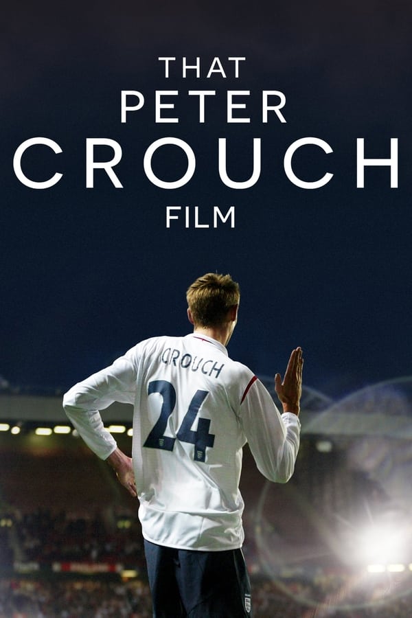 Zerone IPTV Pro FR - Peter Crouch : Le film (2023)