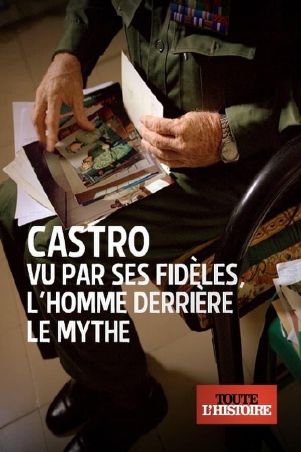 Zerone IPTV Pro FR - Castro vu par ses fidèles, l'homme derrière le mythe  (2022)