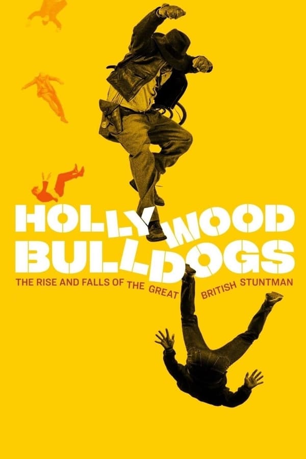 Zerone IPTV Pro NL - Hollywood Bulldogs: The Rise and Falls of the Great British Stuntman (2021)