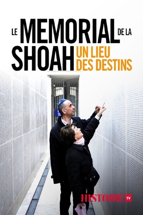 Zerone IPTV Pro FR - Le Mémorial de la Shoah - Un lieu, des destins  (2022)