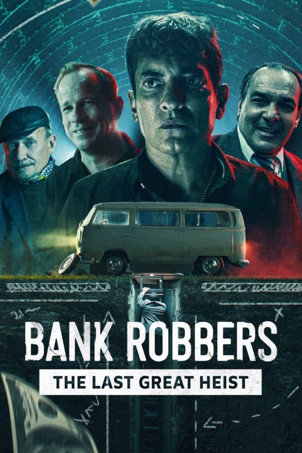 Zerone IPTV Pro NF - Bank Robbers: The Last Great Heist  (2022)