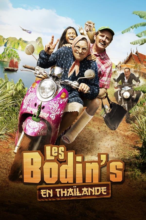 Zerone IPTV Pro FR - Les Bodin's en Thaïlande  (2021)