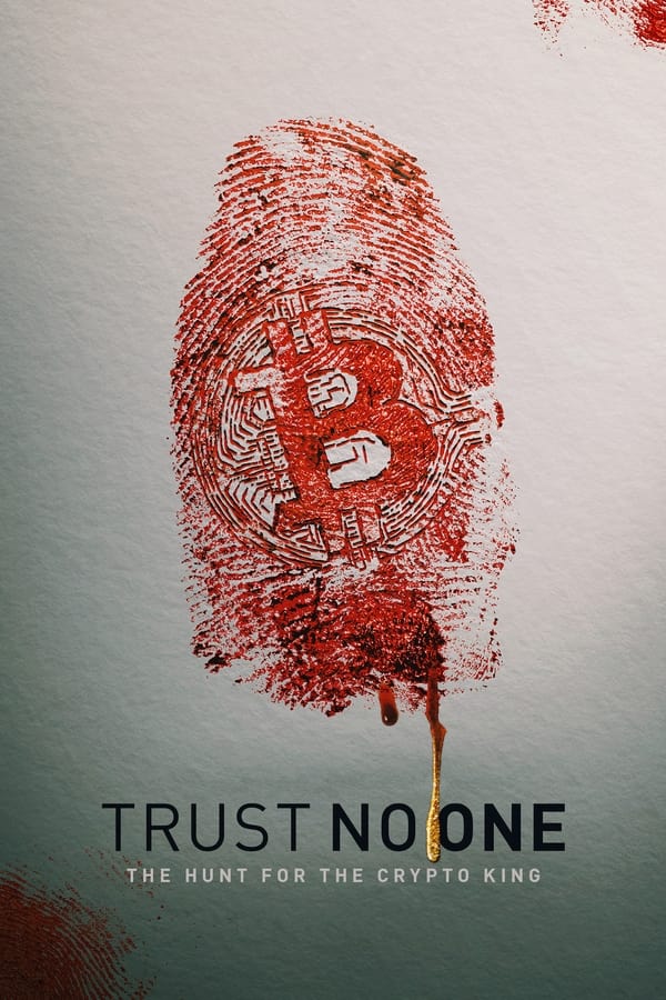 Zerone IPTV Pro EN - Trust No One: The Hunt for the Crypto King  (2022)