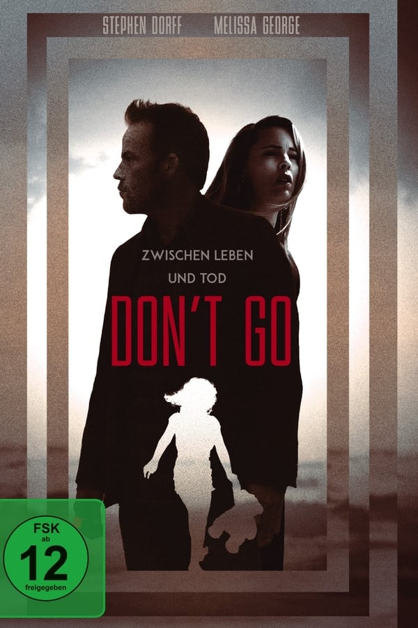 Zerone IPTV Pro DE - Don't Go - Zwischen Leben und Tod  (2018)