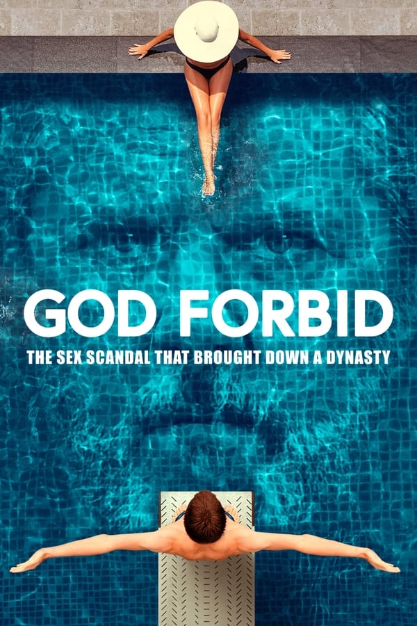 Zerone IPTV Pro EN - God Forbid: The Sex Scandal That Brought Down a Dynasty (2022)