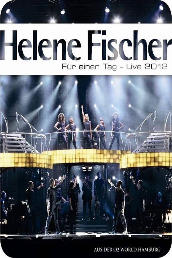 Zerone IPTV Pro NL - Helene Fischer - Für einen Tag Live 2012 (2012)