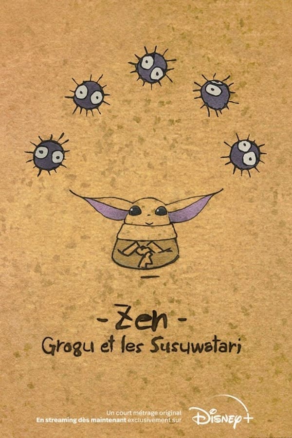 Zerone IPTV Pro FR - Zen : Grogu et les Susuwatari (2022)