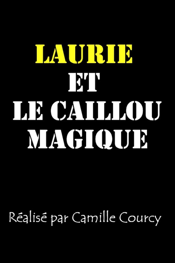 Zerone IPTV Pro FR - Laurie et le caillou magique  (2021)