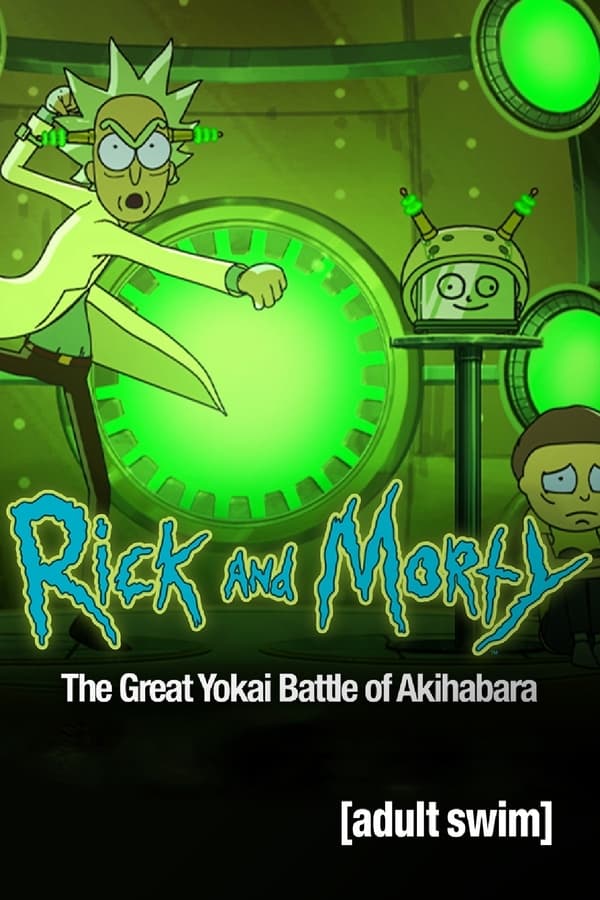 Zerone IPTV Pro FR - Rick and Morty: The Great Yokai Battle of Akihabara (VOSTFR) (2021)