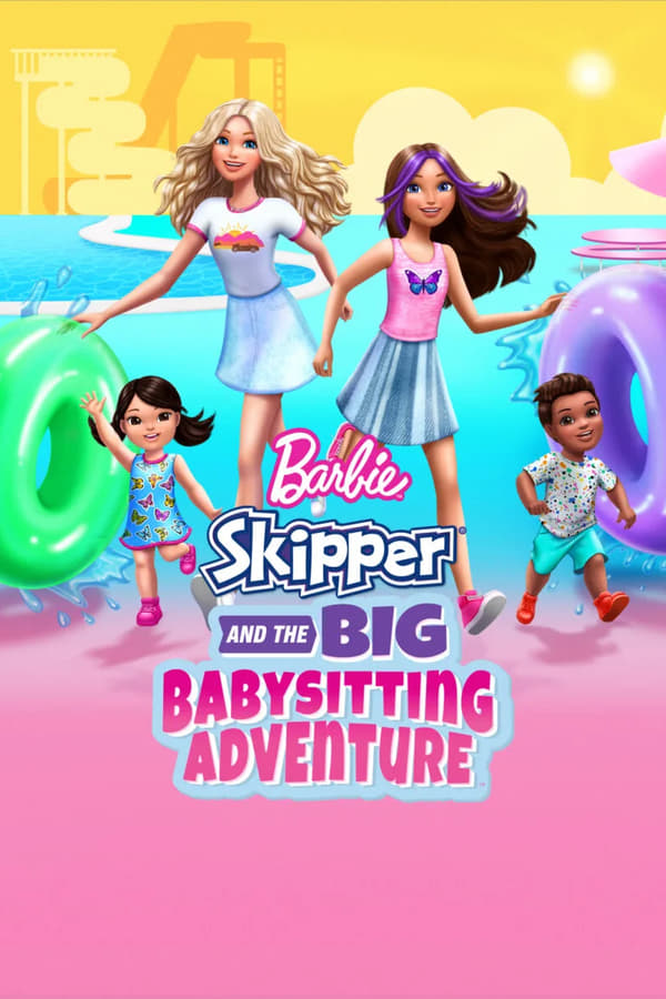 Zerone IPTV Pro NF - Barbie: Skipper and the Big Babysitting Adventure (2023)