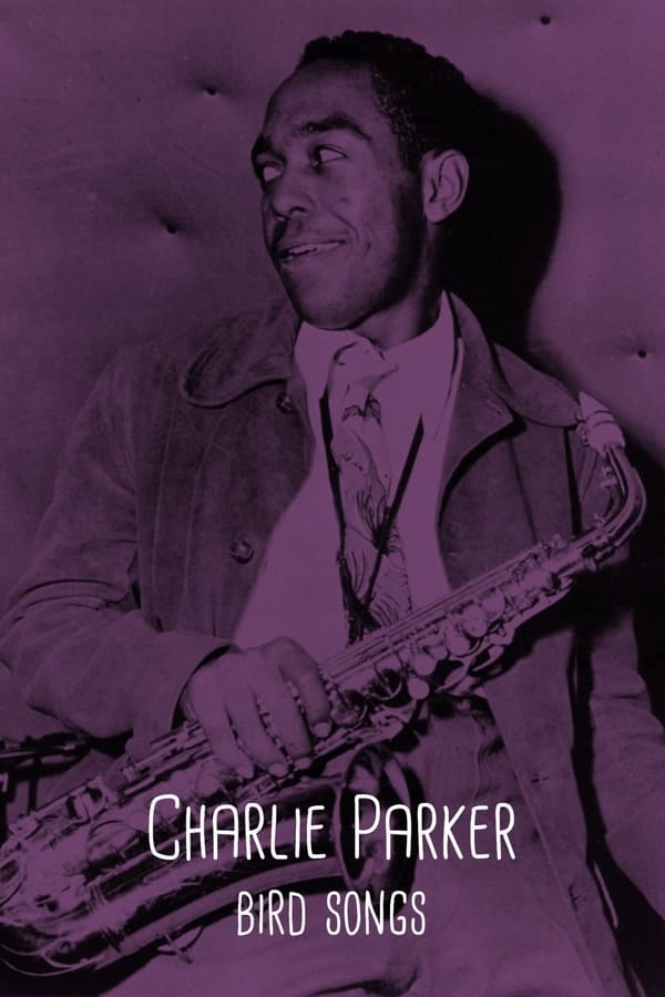 Zerone IPTV Pro FR - Charlie Parker - Bird Songs  (2021)