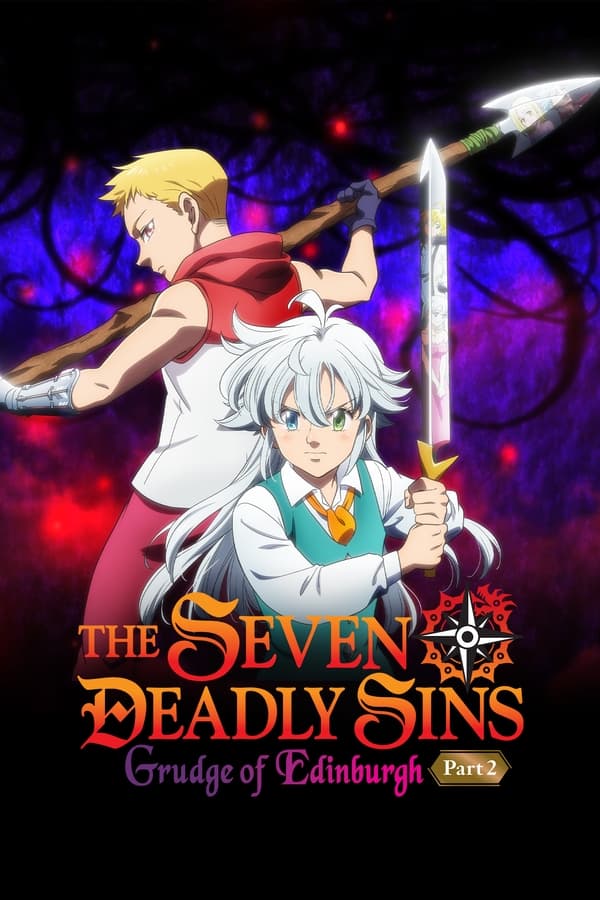 Zerone IPTV Pro NF - The Seven Deadly Sins: Grudge of Edinburgh Part 2 (2023)