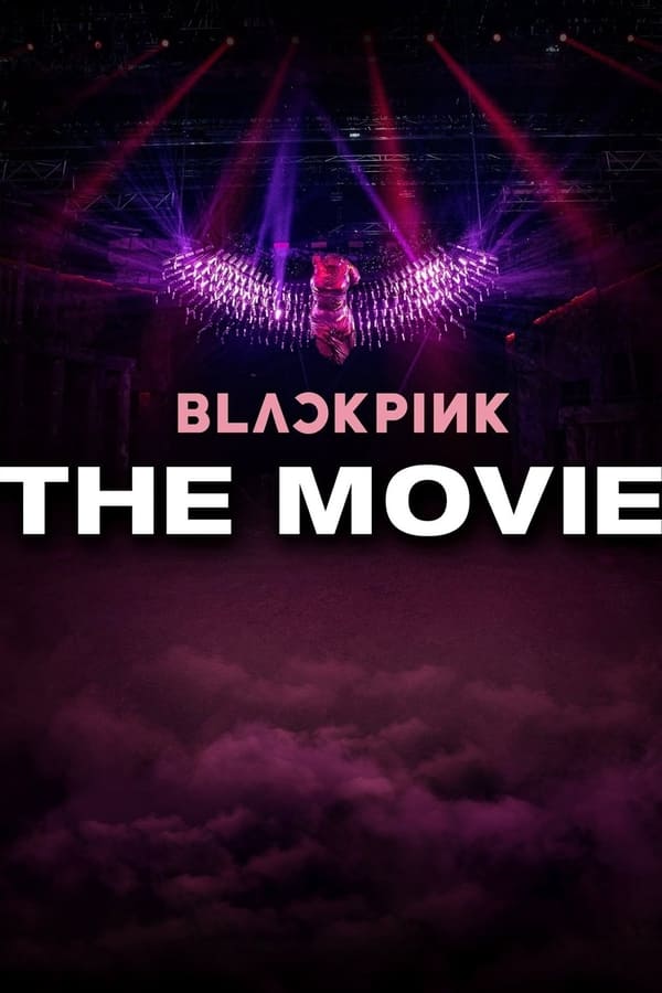 Zerone IPTV Pro D+ - BLACKPINK: The Movie  (2021)