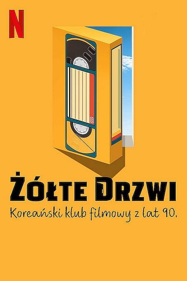 Zerone IPTV Pro PL - ŻÓŁTE DRZWI - KOREAŃSKI KLUB FILMOWY Z LAT 90 (2023) D