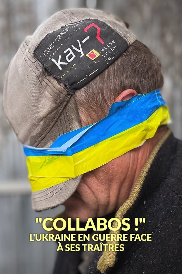 Zerone IPTV Pro FR - « Collabos ! »  L'Ukraine en guerre face à ses traîtres (2024)