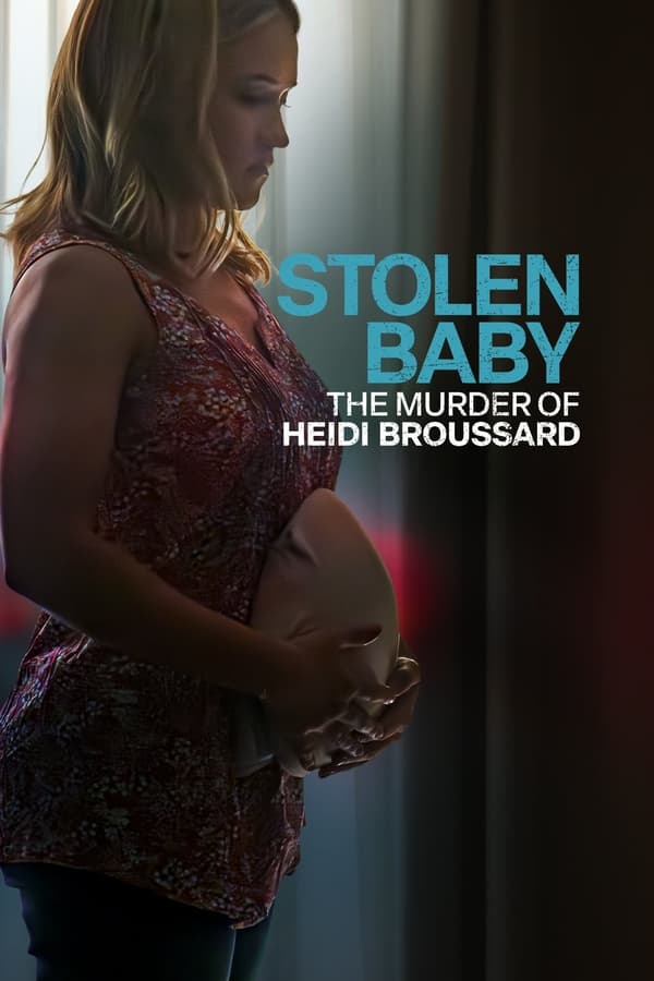 Zerone IPTV Pro EN - Stolen Baby: The Murder Of Heidi Broussard (2023)