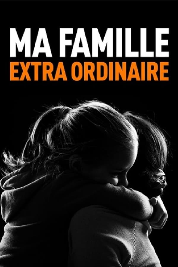 Zerone IPTV Pro FR - Ma famille extra ordinaire (2021)