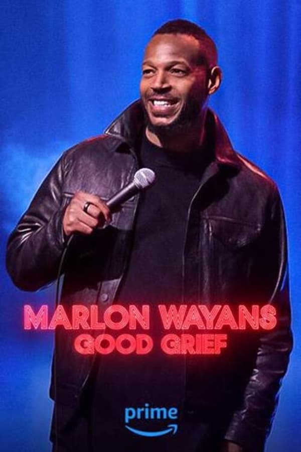 Zerone IPTV Pro EN - Marlon Wayans: Good Grief (2024)