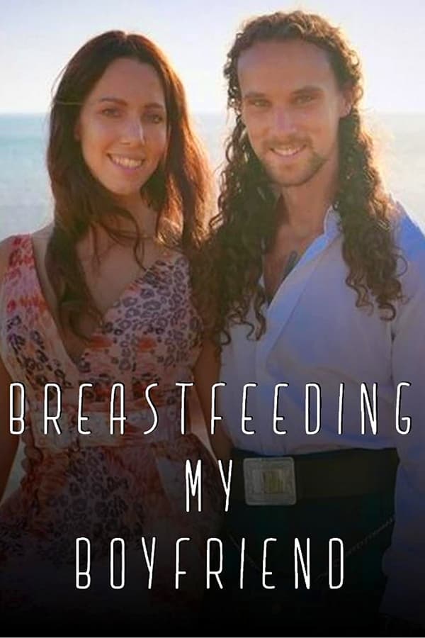 Zerone IPTV Pro NL - Breastfeeding My Boyfriend (2021)