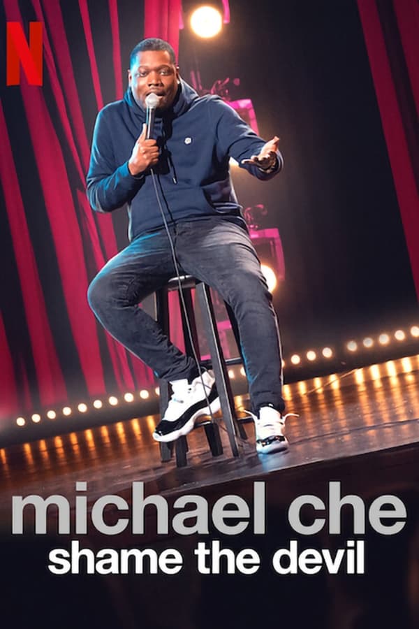 Zerone IPTV Pro EN - Michael Che: Shame the Devil  (2021)