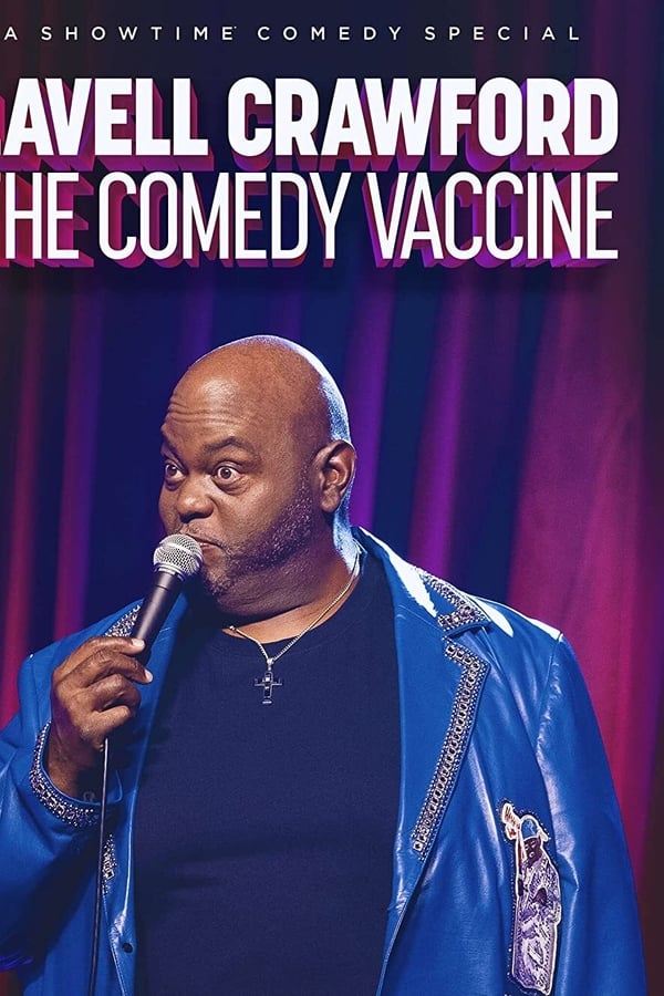 Zerone IPTV Pro EN - Lavell Crawford The Comedy Vaccine (2021)