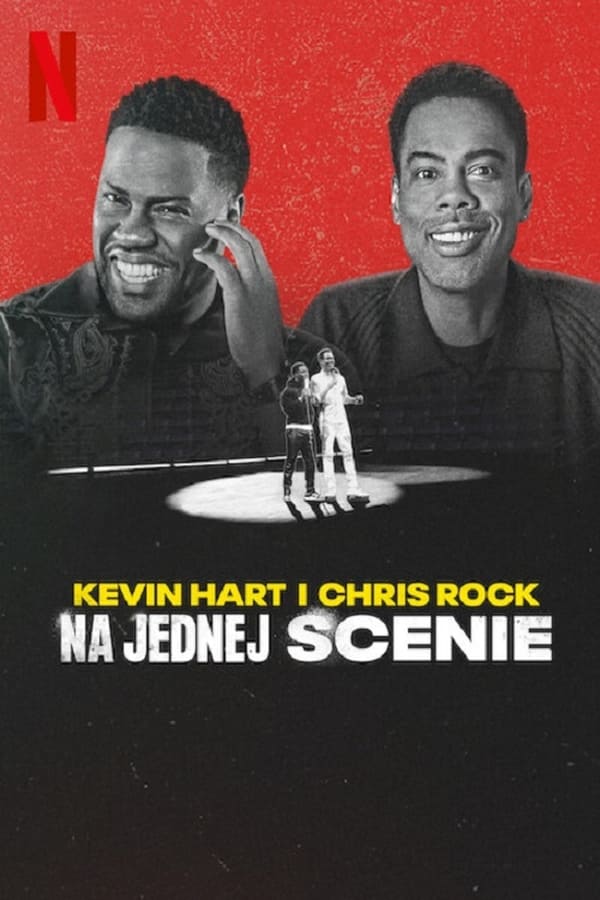 Zerone IPTV Pro PL - KEVIN HART I CHRIS ROCK - NA JEDNEJ SCENIE (2023) DOKUMENT