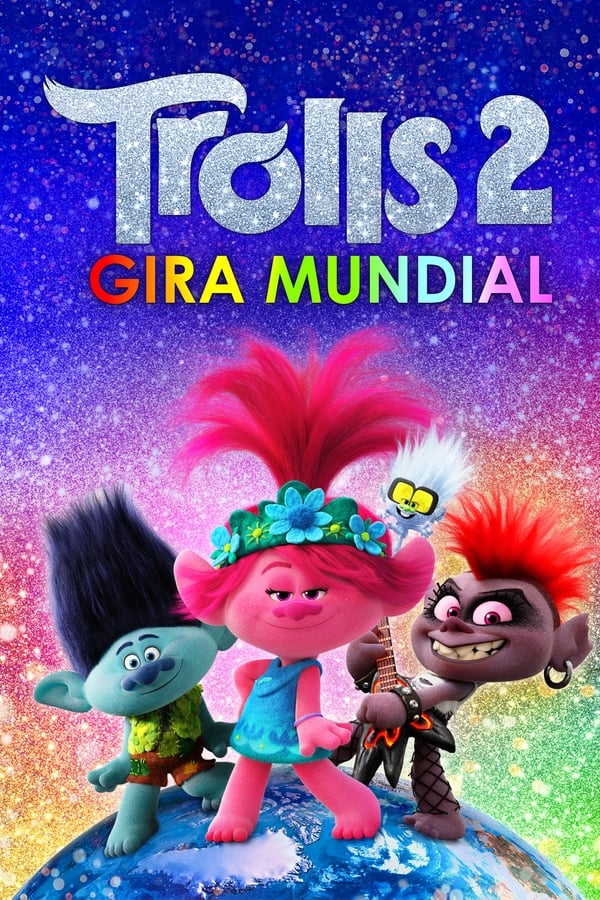 Zerone IPTV Pro ES - Trolls 2: Gira mundial (2020)