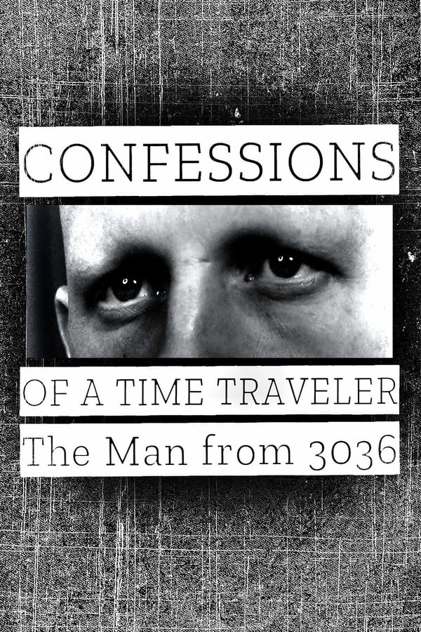 Zerone IPTV Pro EN - Confessions of a Time Traveler: The Man from 3036  (2020)