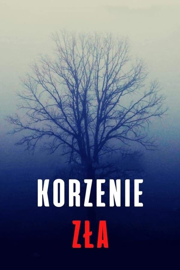 Zerone IPTV Pro PL - KORZENIE ZŁA (2023) POLSKI DOKUMENT