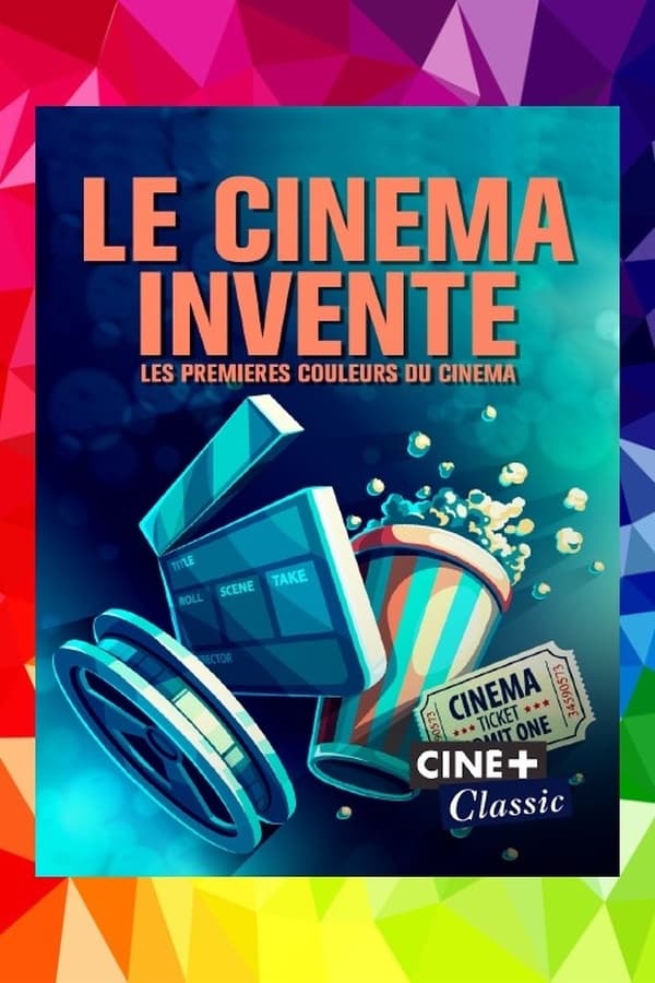 Zerone IPTV Pro FR - Le cinéma inventé: les premières couleurs du cinéma  (2022)