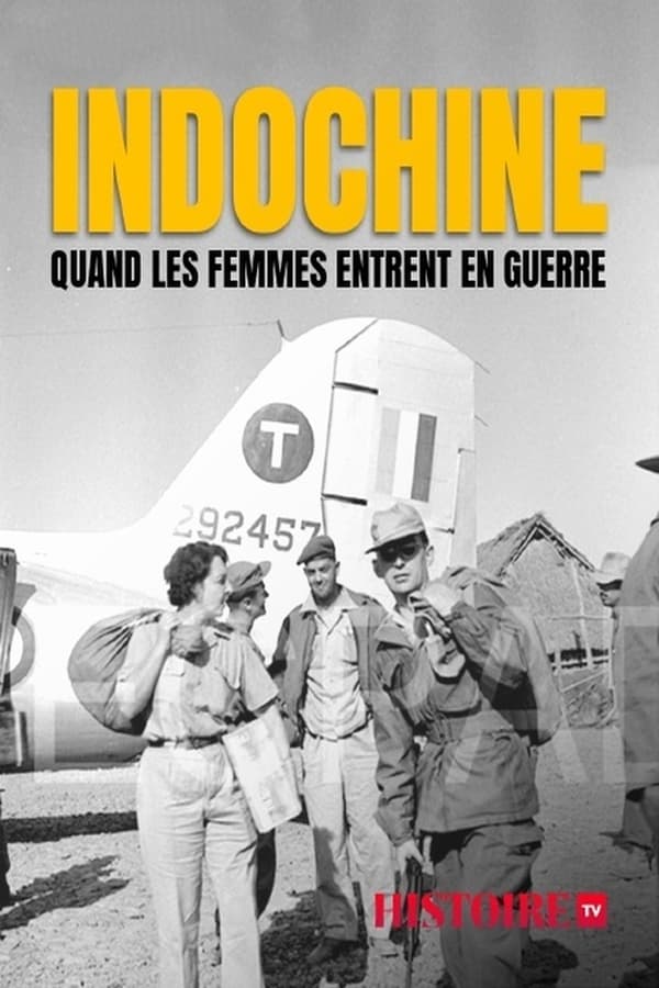 Zerone IPTV Pro FR - Indochine, quand les femmes entrent en guerre  (2021)