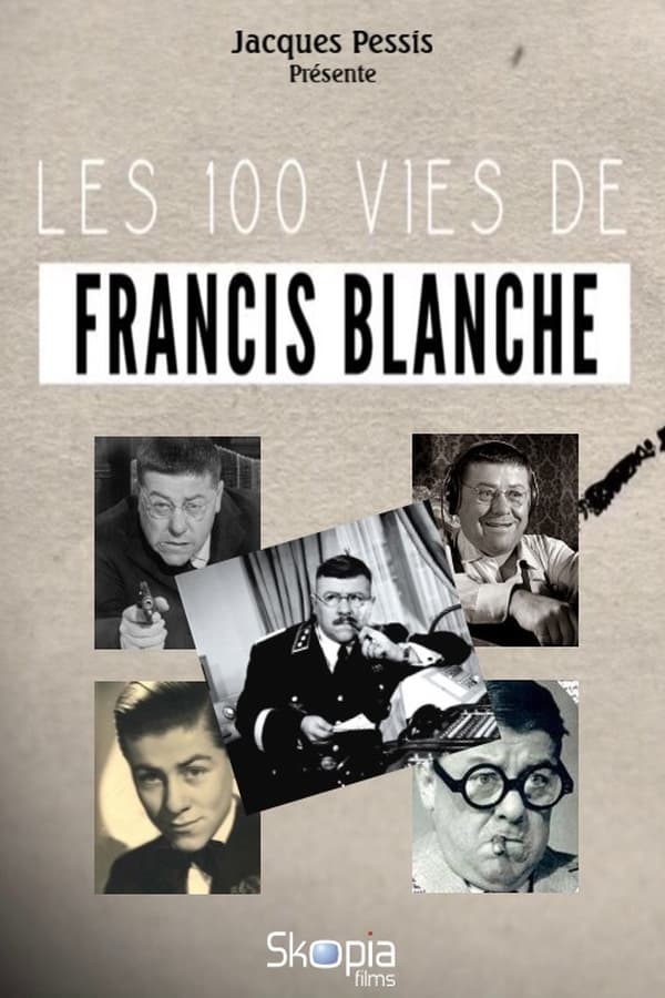 Zerone IPTV Pro FR - Les 100 vies de Francis Blanche  (2022)