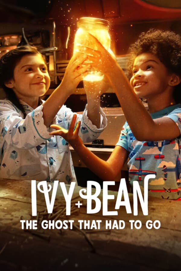 Zerone IPTV Pro NF - Ivy + Bean: The Ghost That Had to Go  (2022)