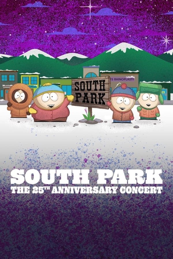 Zerone IPTV Pro EN - South Park: The 25th Anniversary Concert  (2022)