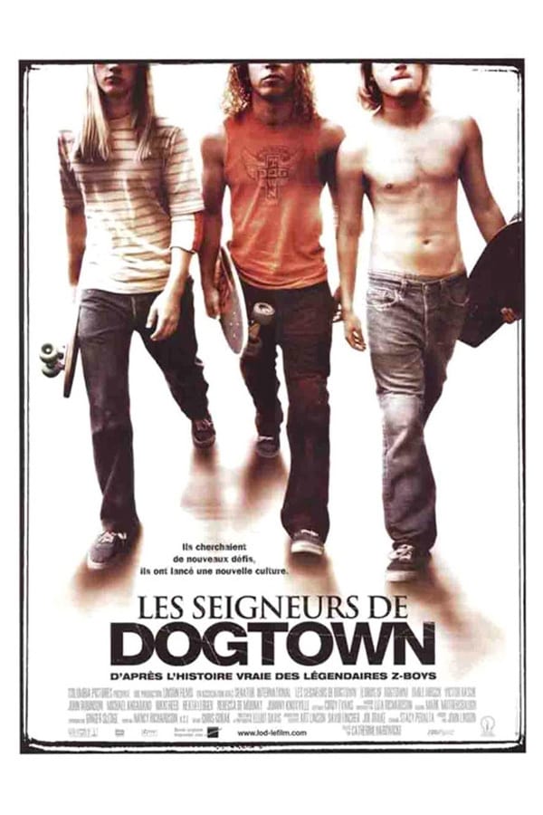 Zerone IPTV Pro FR - Les Seigneurs de Dogtown  (2005)