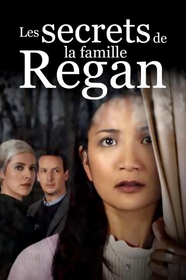 Zerone IPTV Pro FR - Les secrets de la famille Regan (2022)