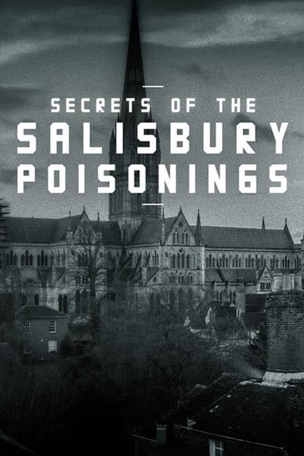 Zerone IPTV Pro EN - Secrets of the Salisbury Poisonings  (2021)