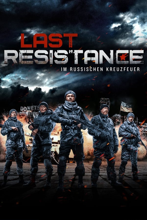 Zerone IPTV Pro DE - Last Resistance - Im russischen Kreuzfeuer  (2017)