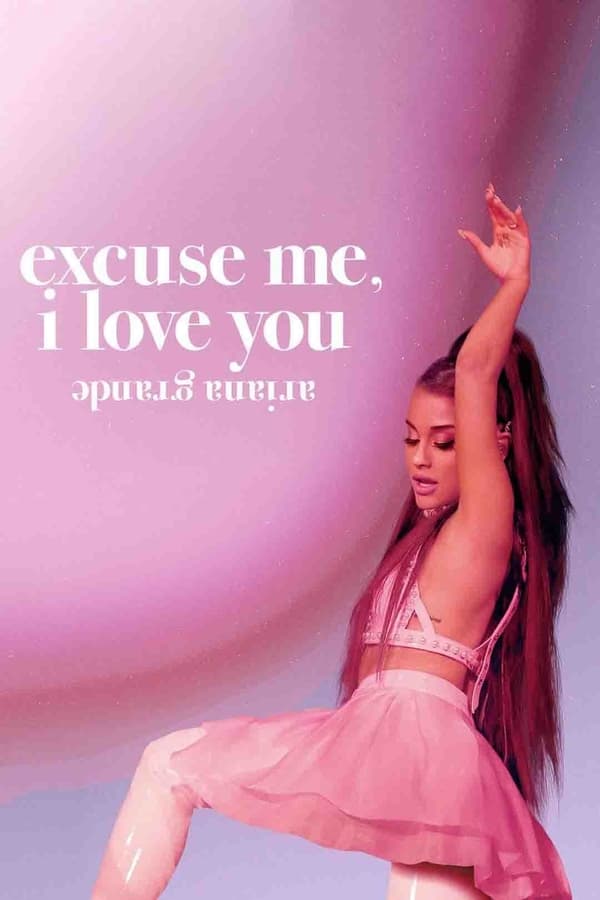 Zerone IPTV Pro NL - ariana grande: excuse me, i love you (2020)