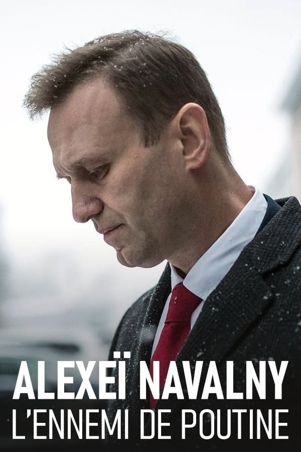 Zerone IPTV Pro FR - Navalny, l'ennemi de Poutine (2024)