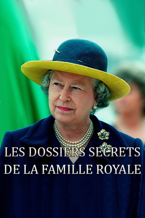 Zerone IPTV Pro FR - Les dossiers secrets de la famille Royale : L'amour, l'honneur et la couronne  (2021)