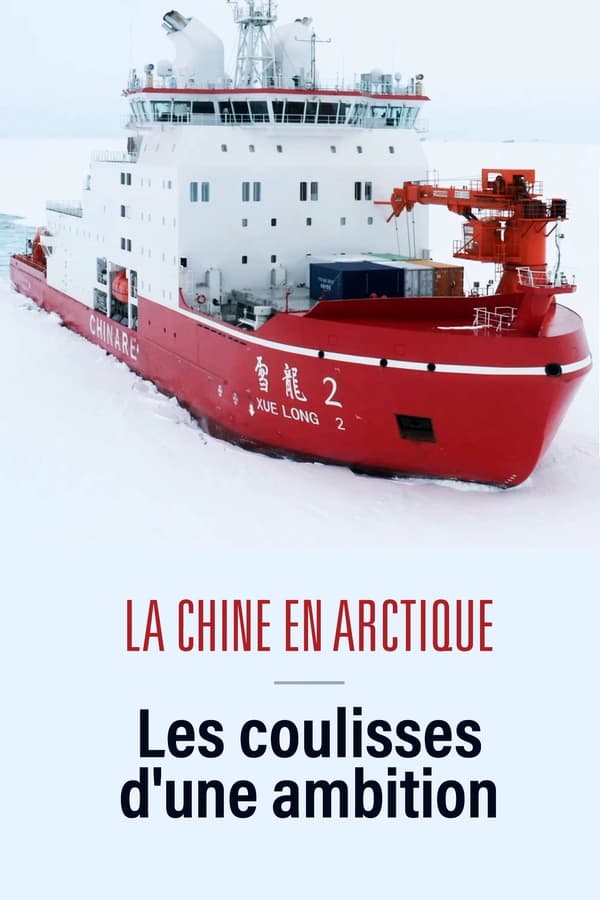 Zerone IPTV Pro FR - La Chine en Arctique - les coulisses d'une ambition  (2022)