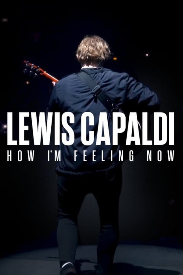 Zerone IPTV Pro NL - Lewis Capaldi: How I'm Feeling Now (2023)