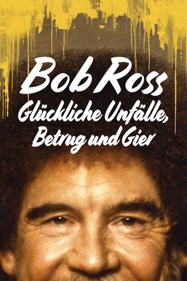 Zerone IPTV Pro DE - Bob Ross: Glückliche Unfälle, Betrug und Gier  (2021)