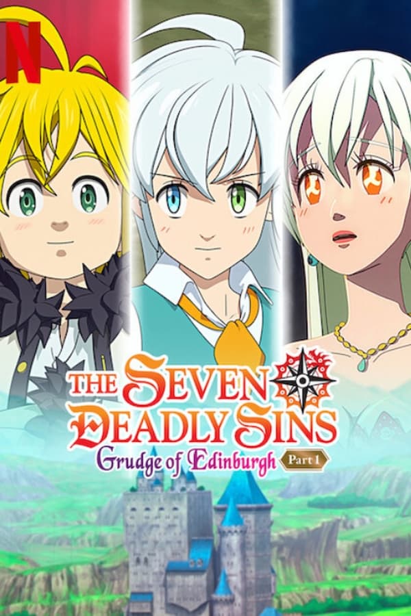 Zerone IPTV Pro FR - The Seven Deadly Sins: Grudge of Edinburgh Part 1 (2022)