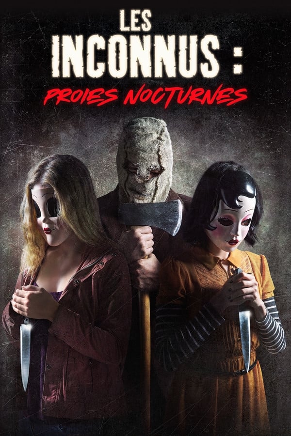 Zerone IPTV Pro FR - Strangers : Prey at Night (2018)