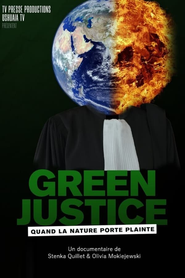 Zerone IPTV Pro FR - Green Justice : quand la nature porte plainte  (2021)