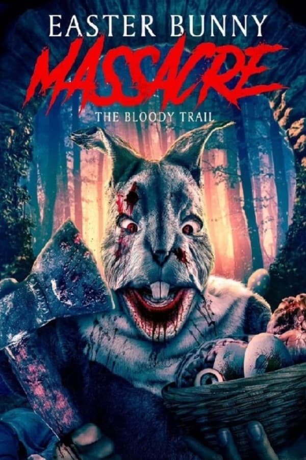 Zerone IPTV Pro EN - Easter Bunny Massacre: The Bloody Trail (2022)