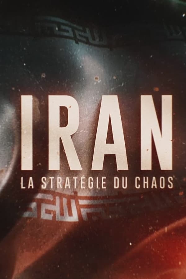 Zerone IPTV Pro FR - Iran : la stratégie du chaos (2024)